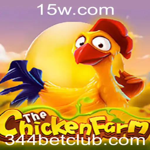 Explorando o Fascinante Mundo de ChickenFarm e a Estratégia 344bet